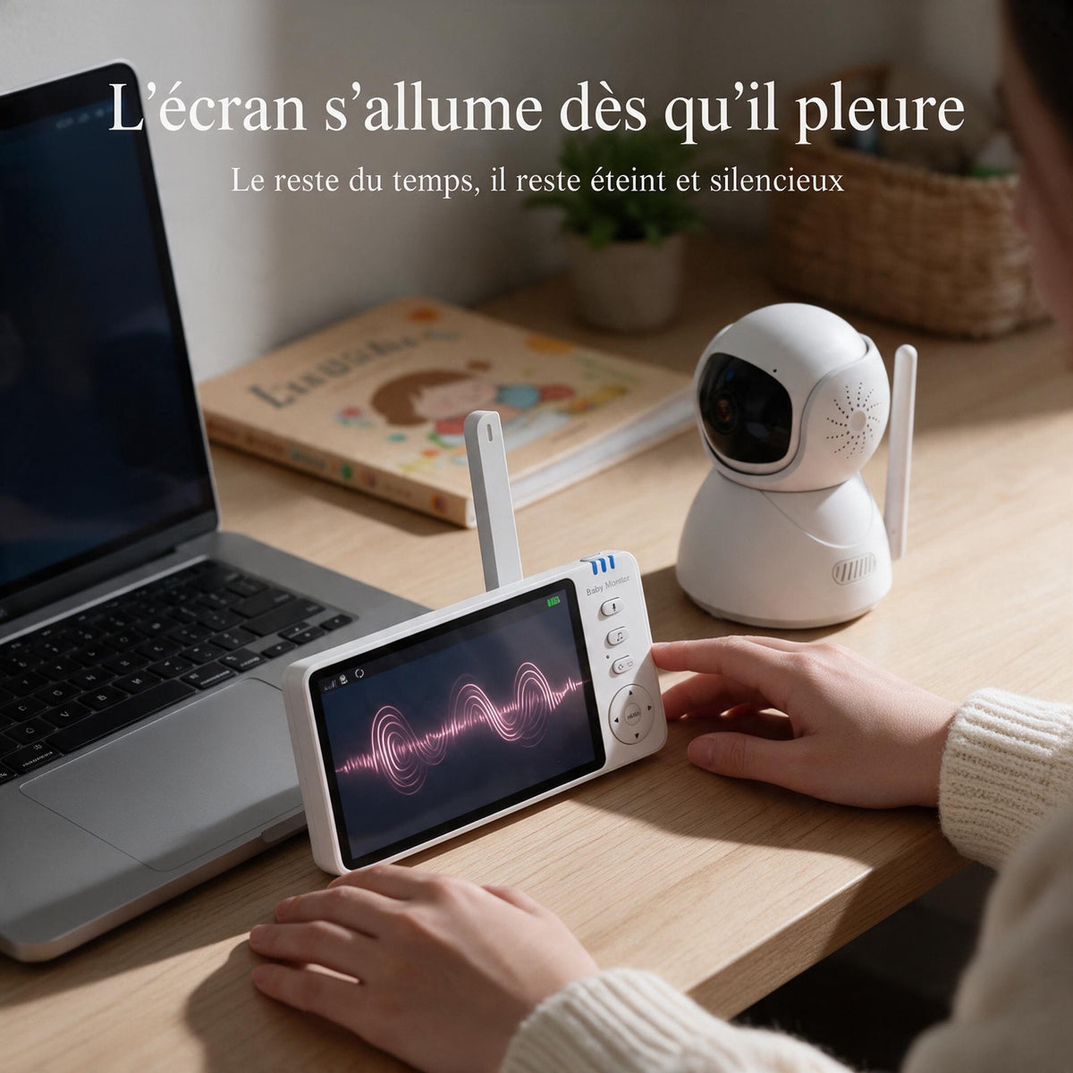 Écran du babyphone vidéo qui s'allume quand bébé pleure